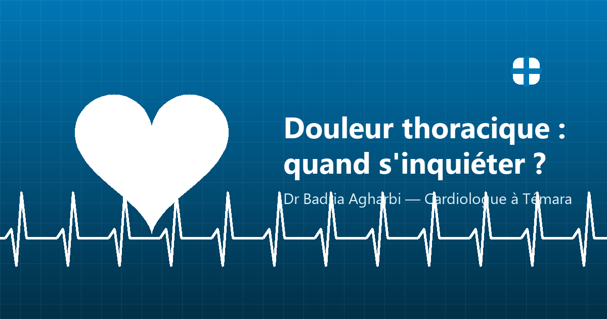 Douleur thoracique : quand faut-il s'inquiéter ?